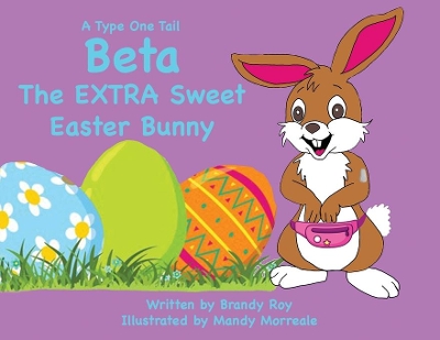 A Type One Tail Beta The Extra Sweet Easter Bunny book