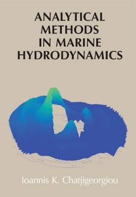 Analytical Methods in Marine Hydrodynamics book