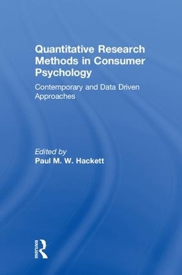 Quantitative Research Methods in Consumer Psychology: Contemporary and Data Driven Approaches book