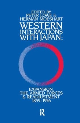 Western Interactions With Japan by Peter Lowe
