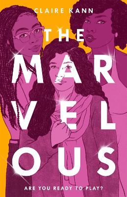 The Marvelous by Claire Kann