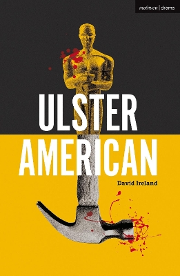 Ulster American by Mr David Ireland