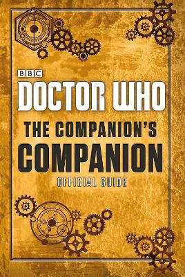 Doctor Who: The Companion's Companion by Craig Donaghy