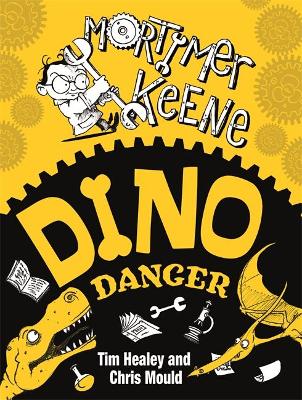 Mortimer Keene: Dino Danger book