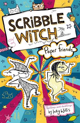 Scribble Witch: Paper Friends: Book 3 book