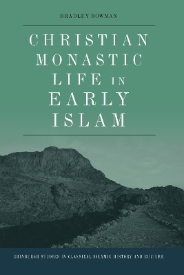 Christian Monastic Life in Early Islam book