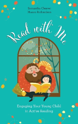 Read with Me: Engaging Your Young Child in Active Reading book