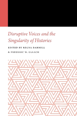 Disruptive Voices and the Singularity of Histories book