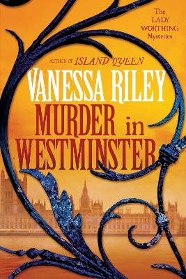 Murder in Westminster: A Riveting Regency Historical Mystery by Vanessa Riley