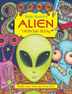 Ralph Masiello's Alien Drawing Book book