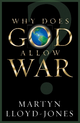 Why Does God Allow War? book