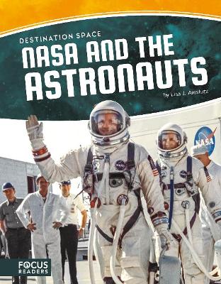 Destination Space: NASA and the Astronauts book