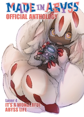 Made in Abyss Official Anthology - Layer 4: It's a Wonderful Abyss Life book