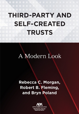 Third-Party and Self-Created Trusts: A Modern Look book