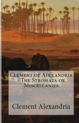 The Stromata or Miscellanies book