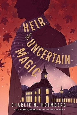 Heir of Uncertain Magic book