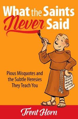 What the Saints Never Said book