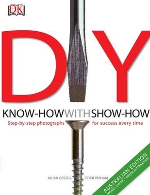 DIY: Know-How With Show-How by Julian Cassell