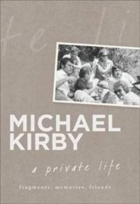 Private Life by Michael Kirby