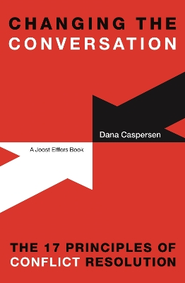 Changing the Conversation by Dana Caspersen