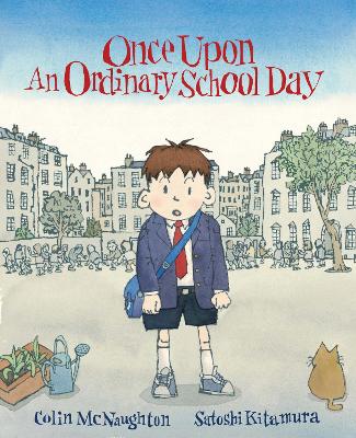 Once Upon an Ordinary School Day book