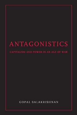 Antagonistics by Gopal Balakrishnan