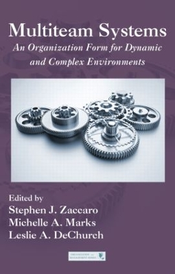 Multiteam Systems by Stephen J. Zaccaro