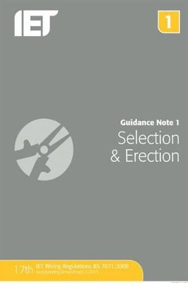 Guidance Note 1: Selection & Erection by The Institution of Engineering and Technology