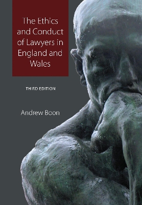 Ethics and Conduct of Lawyers in England and Wales book