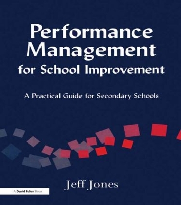 Performance Management for School Improvement by Jeff Jones