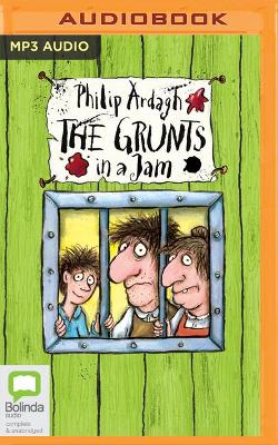 The Grunts in a Jam by Philip Ardagh