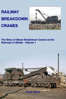 Railway Breakdown Cranes book