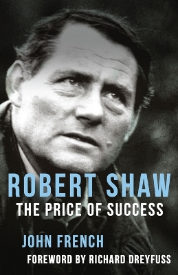 Robert Shaw: The Price of Success book