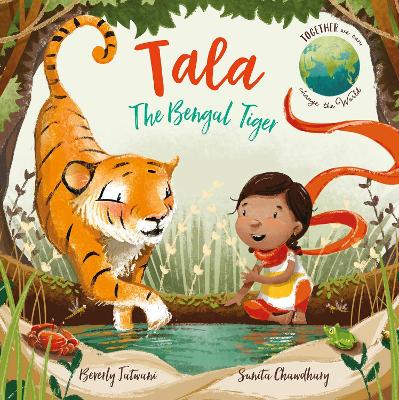Tala The Bengal Tiger by Beverly Jatwani