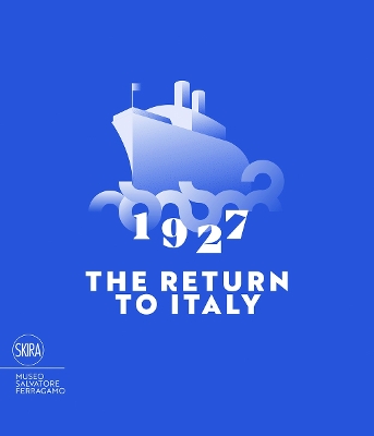 1927 The Return to Italy by Stefania Ricci