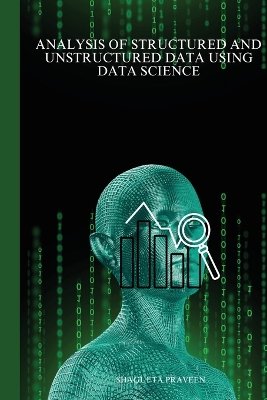 Analysis of structured and unstructured data using data science book