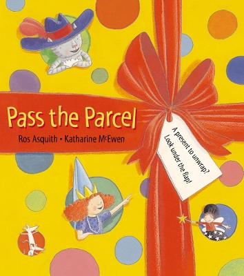 Pass the Parcel by Ros Asquith