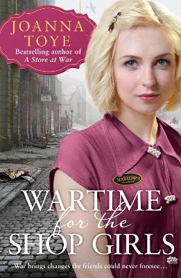 Wartime for the Shop Girls (The Shop Girls, Book 2) book