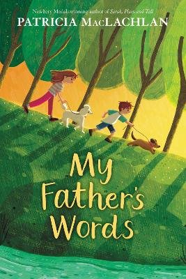 My Father’s Words by Patricia MacLachlan