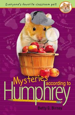 Mysteries According to Humphrey by Betty G Birney