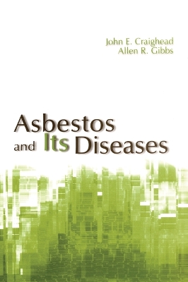 Asbestos and Its Diseases book