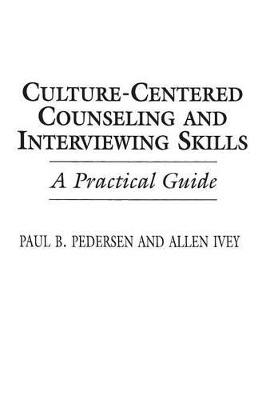 Culture-Centered Counseling and Interviewing Skills book