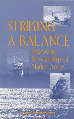 Striking a Balance: Improving Stewardship of Marine Areas book