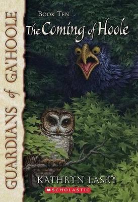 Guardians of Ga'Hoole: #10 Coming of Hoole book