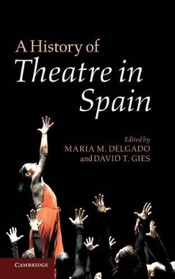 A History of Theatre in Spain book