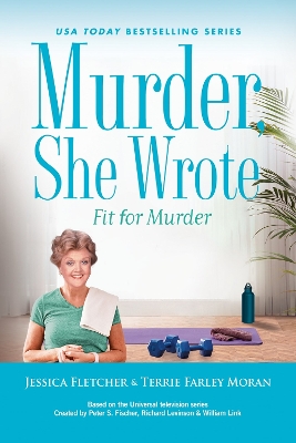 Murder, She Wrote: Fit for Murder book