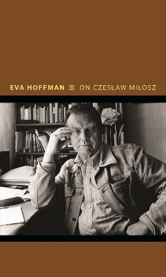 On Czeslaw Milosz: Visions from the Other Europe book