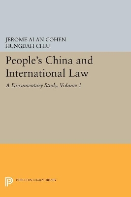 People's China and International Law, Volume 1 by Jerome Alan Cohen