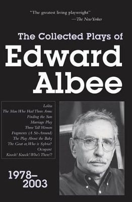 The Collected Plays of Edward Albee by Edward Albee