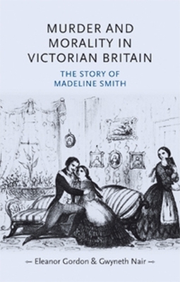 Murder and Morality in Victorian Britain book